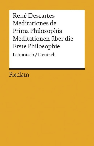 Buchcover und Innenansicht für das Buch: Meditationes de Prima Philosophia / Meditationen über die Erste Philosophie
