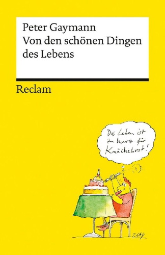 Buchcover und Innenansicht für das Buch: Von den schönen Dingen des Lebens