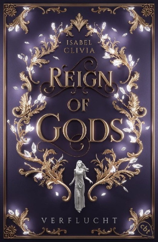 Buchcover und Innenansicht für das Buch: Reign of Gods - Verflucht