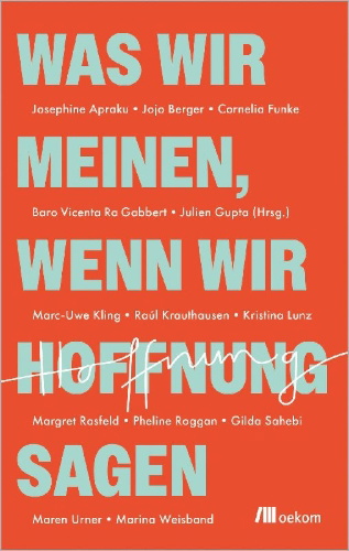 Buchcover und Innenansicht für das Buch: Was wir meinen, wenn wir Hoffnung sagen