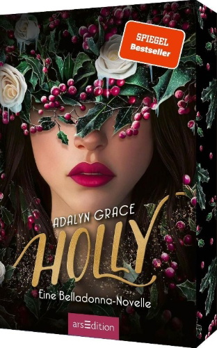 Buchcover und Innenansicht für das Buch: Holly - Eine Belladonna-Novelle (Belladonna 4)