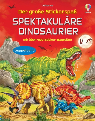 Buchcover und Innenansicht für das Buch: Der große Stickerspaß: Spektakuläre Dinosaurier