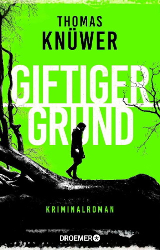 Buchcover und Innenansicht für das Buch: Giftiger Grund