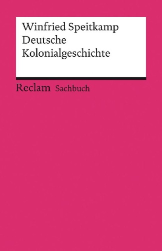 Buchcover und Innenansicht für das Buch: Deutsche Kolonialgeschichte