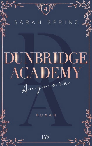 Buchcover und Innenansicht für das Buch: Dunbridge Academy - Anymore