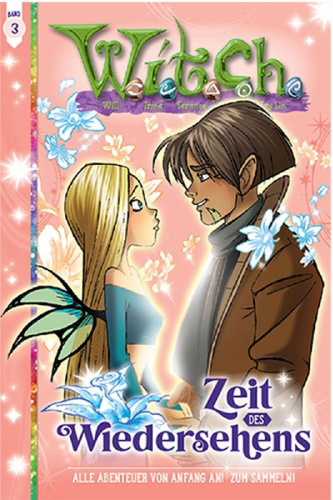 Buchcover und Innenansicht für das Buch: Witch 03 Zeit des Wiedersehens