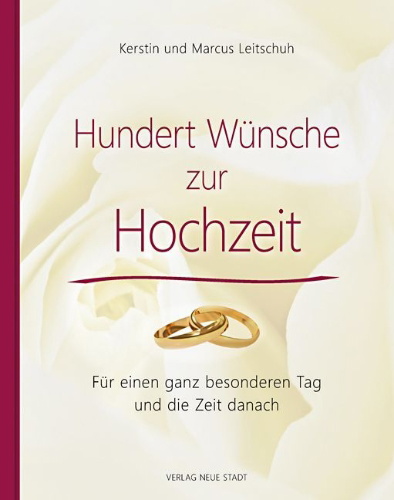 Buchcover und Innenansicht für das Buch: Hundert Wünsche zur Hochzeit