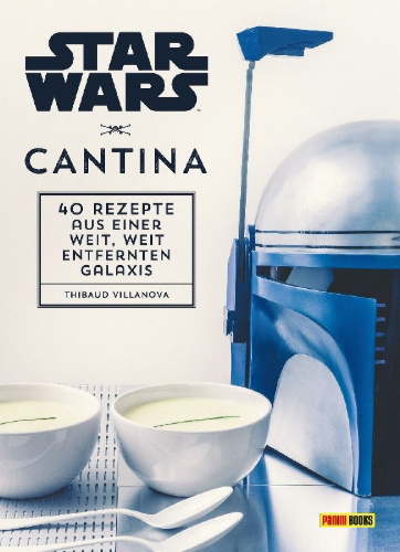 Buchcover und Innenansicht für das Buch: Star Wars Cantina, 40 recettes d'une galaxie trés lointaine