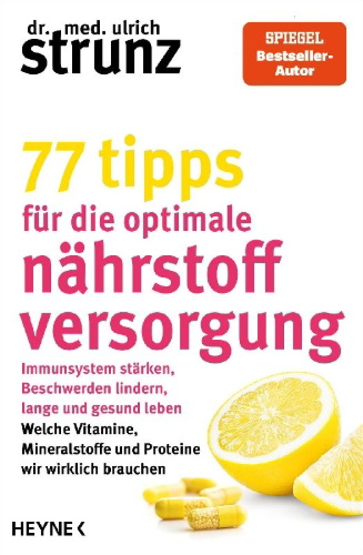 Buchcover und Innenansicht für das Buch: 77 Tipps für die optimale Nährstoffversorgung