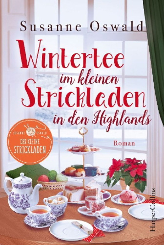 Buchcover und Innenansicht für das Buch: Wintertee im kleinen Strickladen in den Highlands