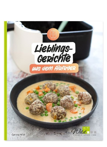 Buchcover und Innenansicht für das Buch: Lieblingsgerichte aus dem Airfryer