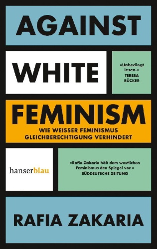 Buchcover und Innenansicht für das Buch: Against White Feminism. Notes on Disruption
