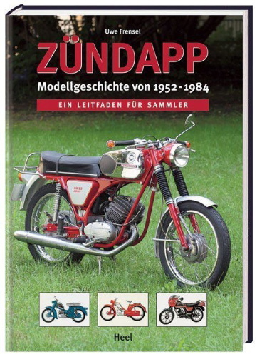 Buchcover und Innenansicht für das Buch: Zündapp - Modellgeschichte von 1952 -1984