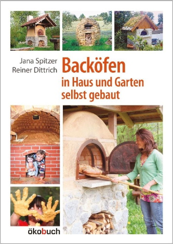 Buchcover und Innenansicht für das Buch: Backöfen im Haus und Garten selbst gebaut