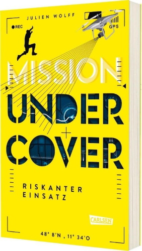 Buchcover und Innenansicht für das Buch: Mission Undercover 1: Riskanter Einsatz