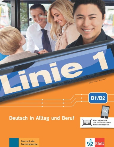 Buchcover und Innenansicht für das Buch: Linie 1, B1+/B2. Kurs- und Übungsbuch mit Audios und Videos