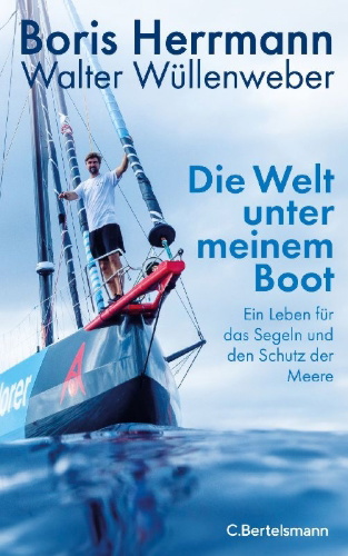 Buchcover und Innenansicht für das Buch: Die Welt unter meinem Boot