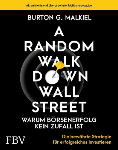 Buchcover und Innenansicht für das Buch: A Random Walk Down Wallstreet - warum Börsenerfolg kein Zufall ist