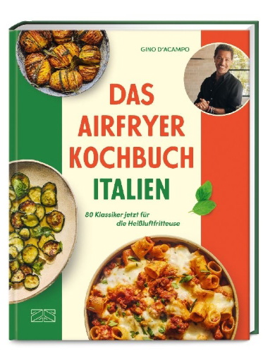 Buchcover und Innenansicht für das Buch: Gino's Air Fryer Cookbook