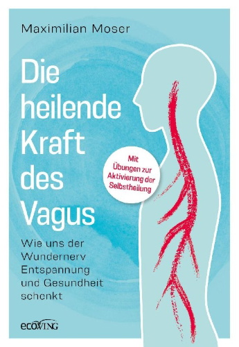 Buchcover und Innenansicht für das Buch: Die heilende Kraft des Vagus