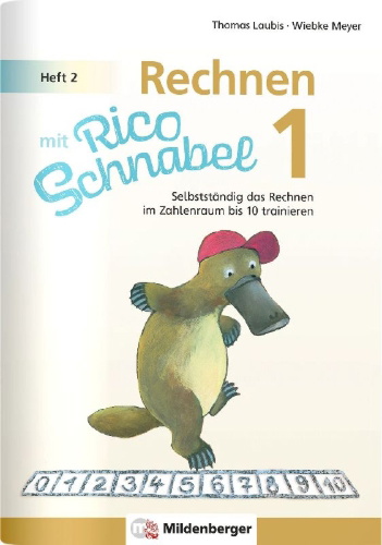 Buchcover und Innenansicht für das Buch: Rechnen mit Rico Schnabel 1, Heft 2 - Rechnen im Zahlenraum bis 10