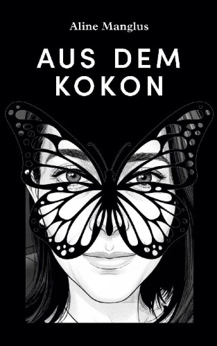 Buchcover und Innenansicht für das Buch: Aus dem Kokon
