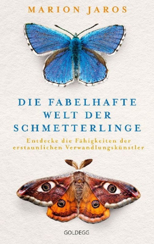 Buchcover und Innenansicht für das Buch: Die fabelhafte Welt der Schmetterlinge