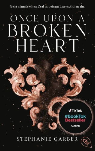 Buchcover und Innenansicht für das Buch: Once Upon a Broken Heart 1 von 3