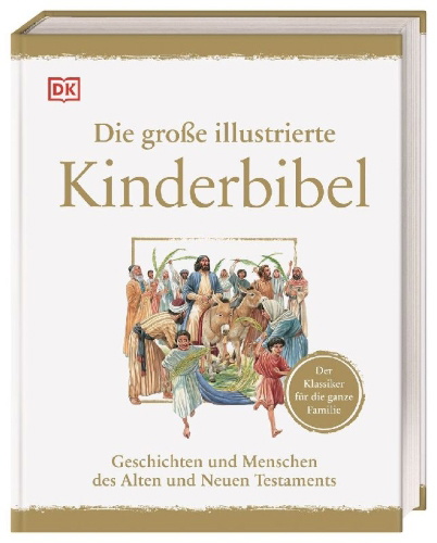 Buchcover und Innenansicht für das Buch: Die große illustrierte Kinderbibel