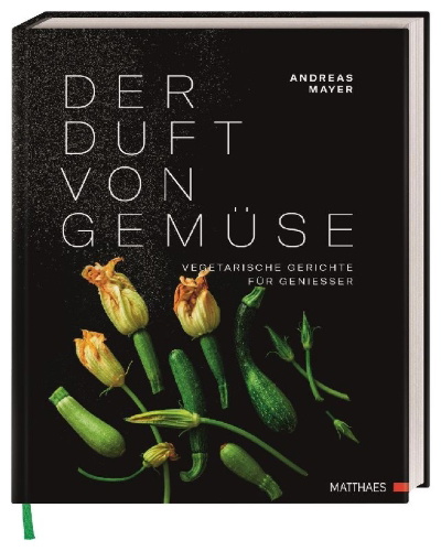 Buchcover und Innenansicht für das Buch: Der Duft von Gemüse
