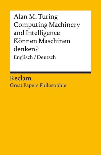 Buchcover und Innenansicht für das Buch: Computing Machinery and Intelligence / Können Maschinen denken?. Englisch/Deutsch. [Great Papers Philosophie]