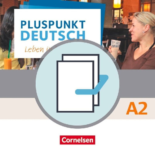Buchcover und Innenansicht für das Buch: Pluspunkt Deutsch A2: Gesamtband - Allgemeine Ausgabe - Arbeitsbuch und Kursbuch