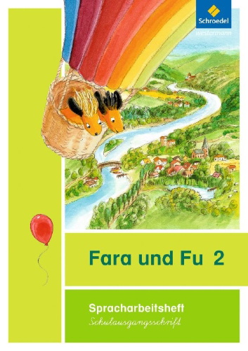 Buchcover und Innenansicht für das Buch: Fara und Fu 2. Spracharbeitsheft. Schulausgangsschrift
