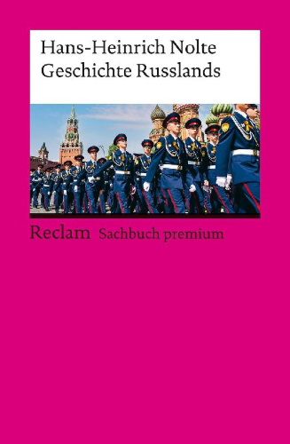 Buchcover und Innenansicht für das Buch: Geschichte Russlands. Reclam Sachbuch premium