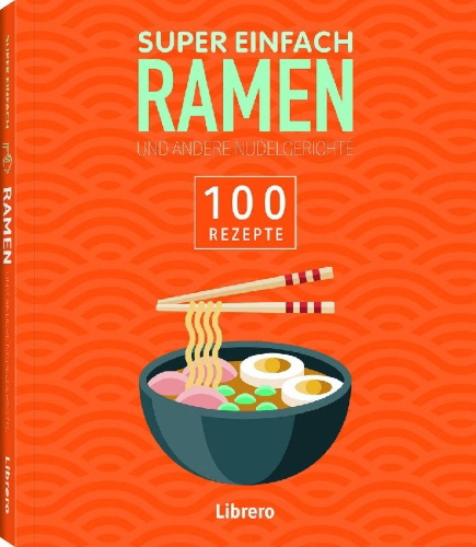 Buchcover und Innenansicht für das Buch: Super Einfach Ramen
