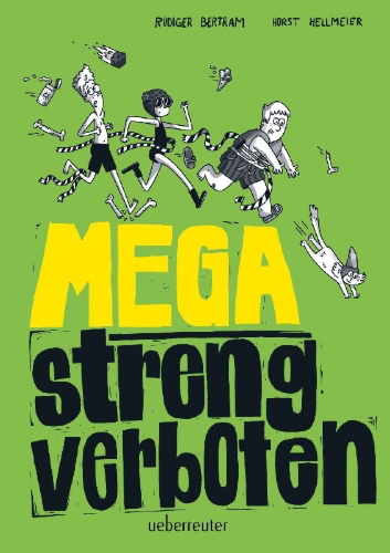 Buchcover und Innenansicht für das Buch: Mega streng verboten