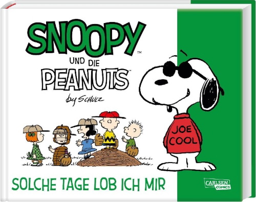 Buchcover und Innenansicht für das Buch: Snoopy und die Peanuts 3: Solche Tage lob ich mir