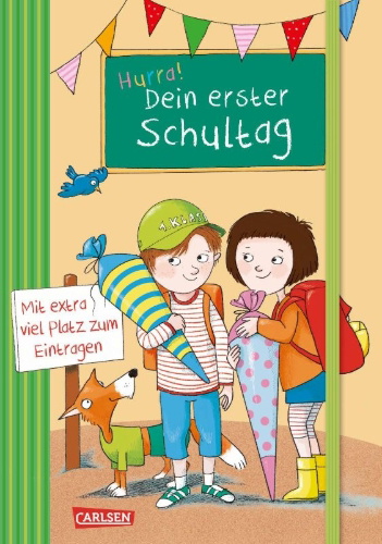 Buchcover und Innenansicht für das Buch: Schlau für die Schule: Hurra! Dein erster Schultag