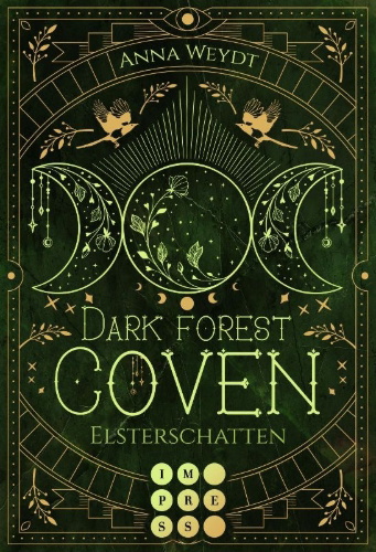 Buchcover und Innenansicht für das Buch: Dark Forest Coven. Elsterschatten