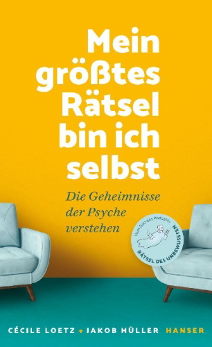 Buchcover und Innenansicht für das Buch: Mein größtes Rätsel bin ich selbst