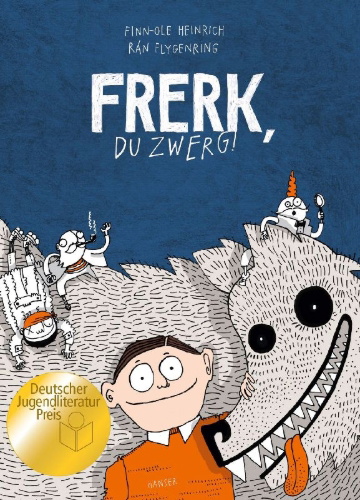Buchcover und Innenansicht für das Buch: Frerk, du Zwerg!
