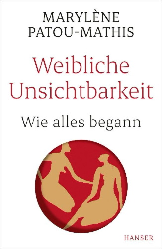 Buchcover und Innenansicht für das Buch: L'homme préhistorique est aussi une femme. Une histoire de l'invisibilité des femmes