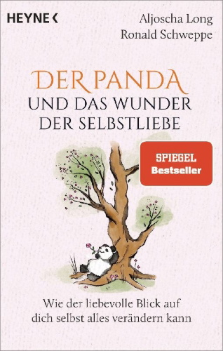 Buchcover und Innenansicht für das Buch: Der Panda und das Wunder der Selbstliebe