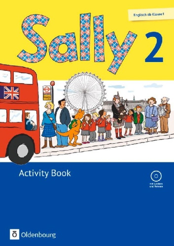 Buchcover und Innenansicht für das Buch: Sally 2. Schuljahr. Activity Book mit CD. Ausgabe für alle Bundesländer außer Nordrhein-Westfalen (Neubearbeitung) - Englisch ab Klasse 1