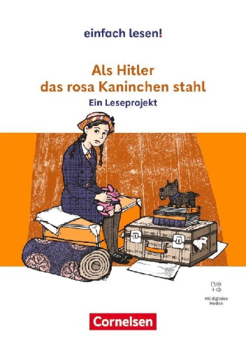 Buchcover und Innenansicht für das Buch: Als Hitler das rosa Kaninchen stahl