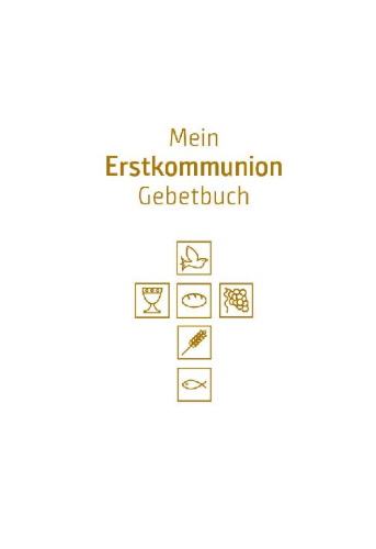 Buchcover und Innenansicht für das Buch: Mein Erstkommunion-Gebetbuch. Sonderausgabe