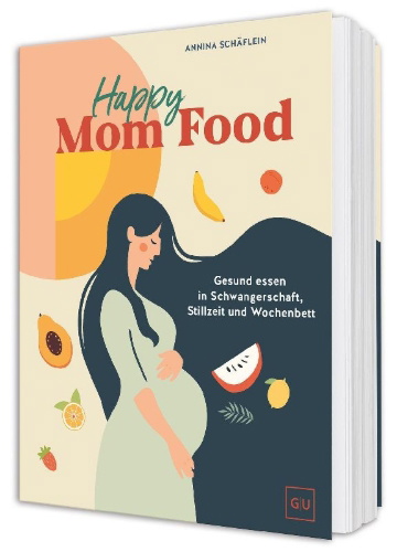 Buchcover und Innenansicht für das Buch: Happy Mom Food