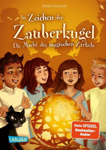 Buchcover und Innenansicht für das Buch: Im Zeichen der Zauberkugel 6: Die Macht des magischen Zirkels