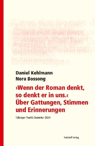 Buchcover und Innenansicht für das Buch: "Wenn der Roman denkt, so denkt er in uns". Über Gattungen, Stimmen und Erinnerungen