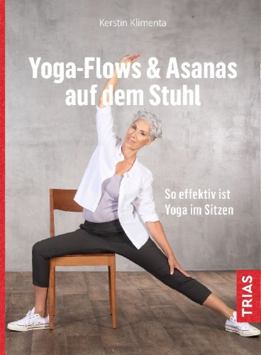 Buchcover und Innenansicht für das Buch: Yoga - Flows & Asanas auf dem Stuhl